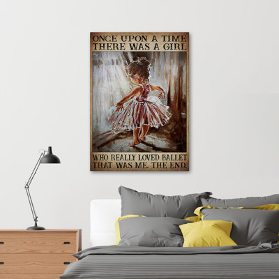 «Ballet Baby Girl - There Was A Girl Who Really Lived Ballet», reproduction d'art graphique sur toile tendue 1 pièce