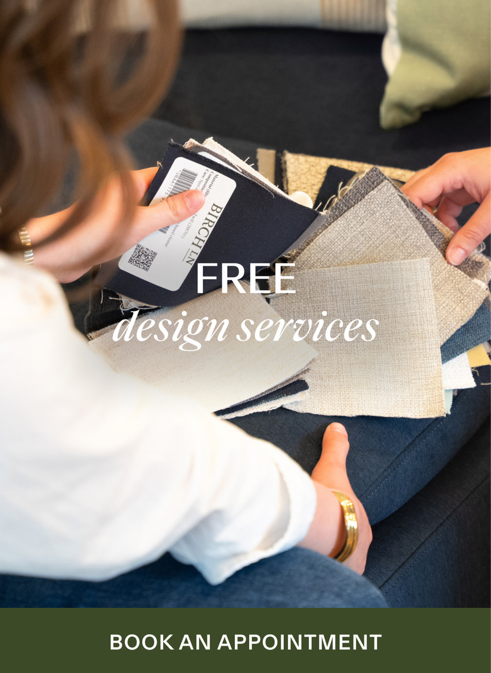 Free design services. Book an appointment.