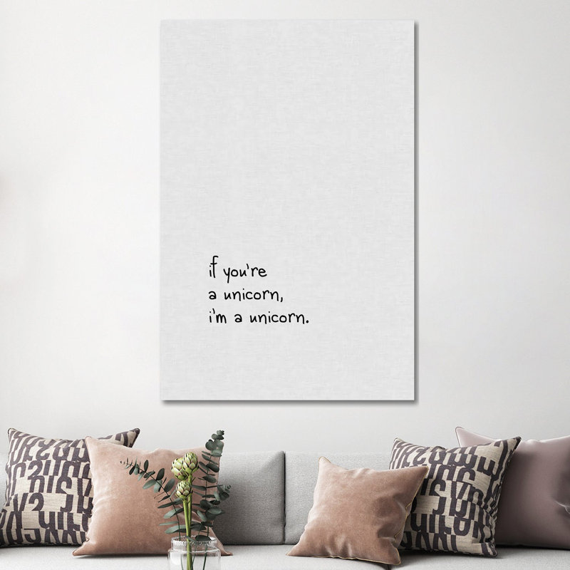 If You're A Unicorn by Orara Studio - Wrapped Canvas Gallery-Wrapped Canvas Giclée, 66.04 cm H x 45.72 cm W x 1.91 cm D