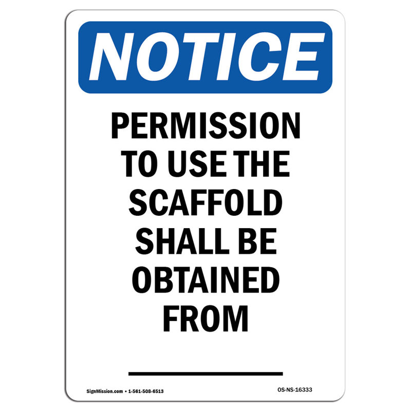 Permission to Use the Scaffold Sign