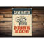 Plaque «Save Water Drink Beer» en aluminium-58203539