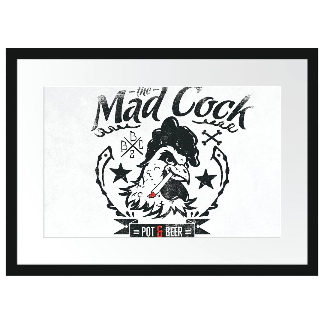 Gerahmtes Poster Mad Cock Light