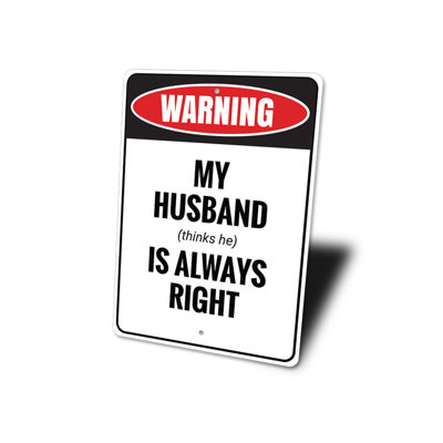 Funny Husband Gift Aluminum Sign