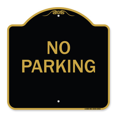Signmission Designer Series Sign - No Parking | Black & Gold 18" X 18" Heavy-Gauge Aluminum Architectural Sign | Protect Your Business & Municipality | Made In The USA