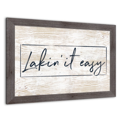 " Lakin' It Easy "