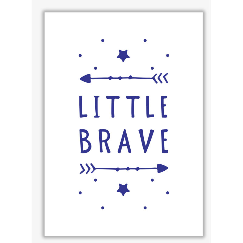 Little Brave - Print, No Frame, 30 cm H x 21 cm W x 1 cm D