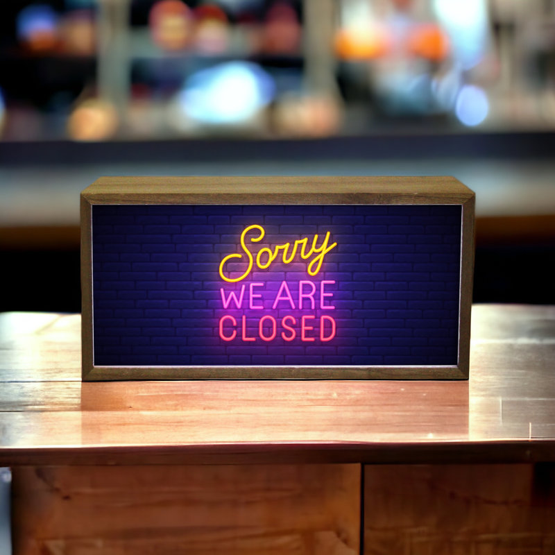 Brandisha Sorry We Are Closed 15" LED Sign
