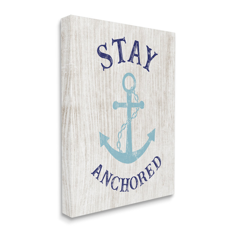 «Stay Anchored Rustic Nautical Beach» par CAD Designs, Toile tendue, H 20 po x l 16 po x P 1,5 po