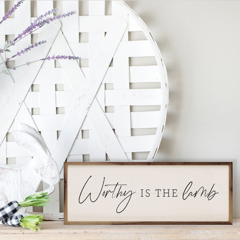 Worthy Is The Lamb White, 4" H x 12" W x  1" D