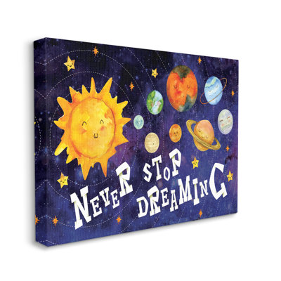 " Never Stop Dreaming Sentiments Happy Face Solar System " by ND Art