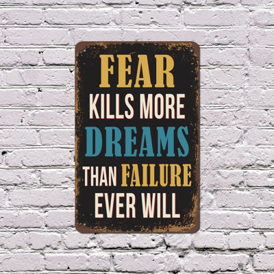 Fear Kills More Dreams Than Failure Ever Will 8 Inch x 12 Inch Plastic Sign Bold Beats Perfect Durable Weatherproof Perfect for Offices Gyms Classrooms Fun Gift for Students Athletes Entrepreneurs