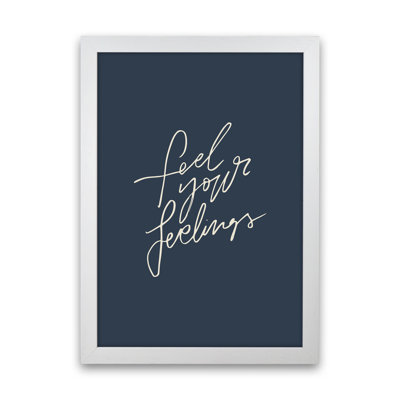 Feel Your Feelings by Planeta444 - Print