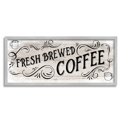 " Fresh Brewed Coffee Phrase " by Amanda Murray