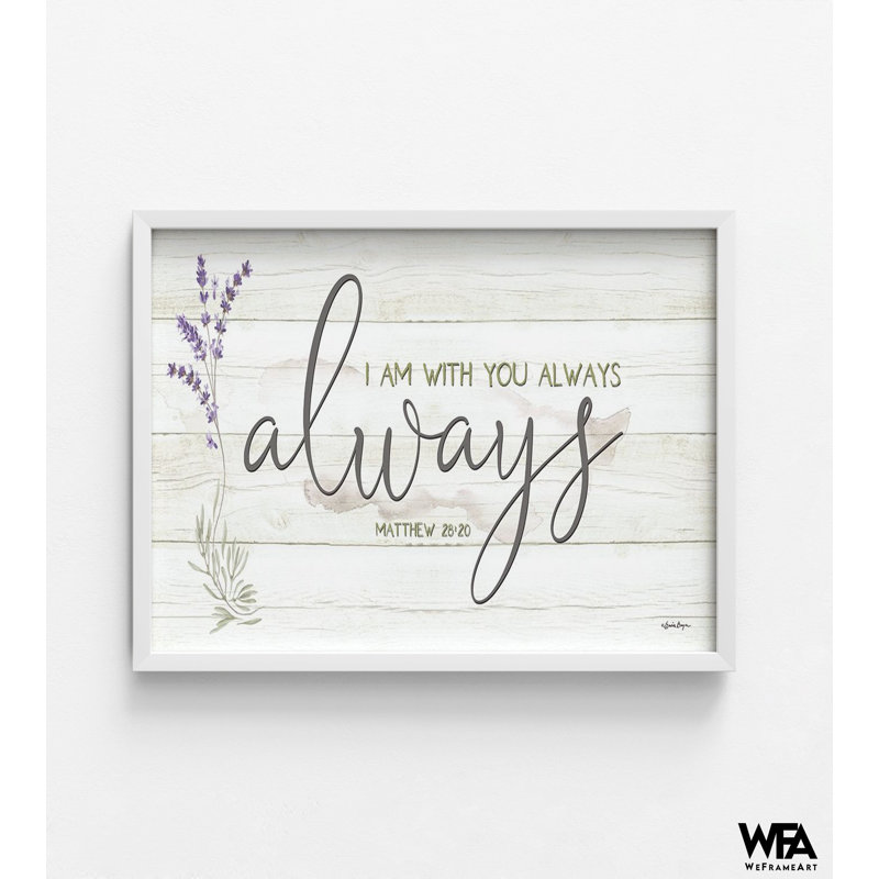 «I Am With You Always» par Susie Boyer, impression de Matthew 28:20, art mural verset de la Bible, impression d'art mural de bureau biblique, signe biblique rustique