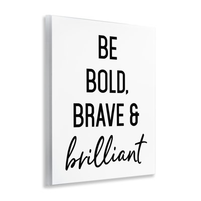 Bold Brave & Brilliant Wall Plaque, design by Lettered and Lined