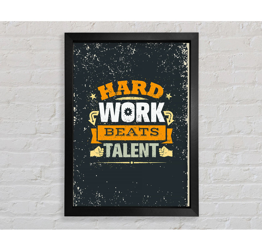 Hard Work Beats Talent