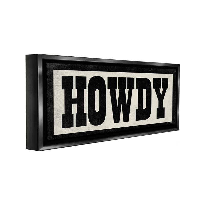 «Vintage Howdy Sign Floater Frame» par Susan Ball sur toile, Cadre flottant noir de jais, H 11 po x l 25 po
