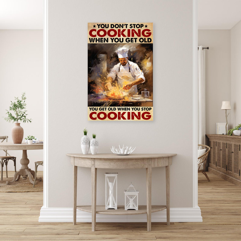 When You Stop Cooking - 1 Piece Rectangle Graphic " When You Stop Cooking - 1 Piece Rectangle Graphic Art Print On Wrapped Canvas "