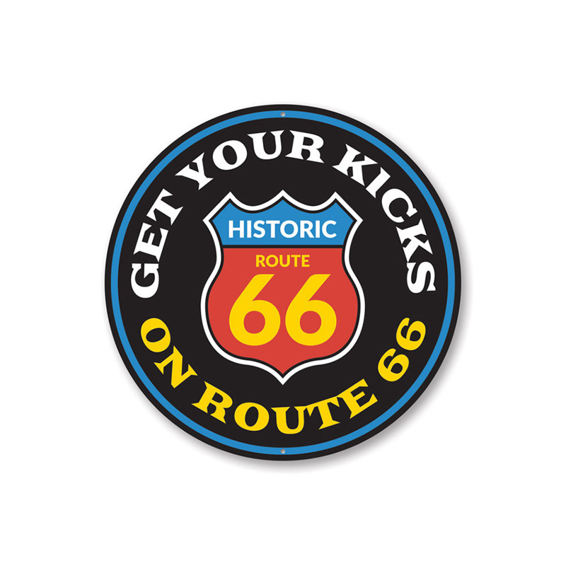 Plaque en aluminium «Get Your Kicks On Route 66», H 12 po x l 12 po x P 0,04 po