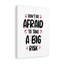 Take A Big Risk - Wrapped Canvas Print