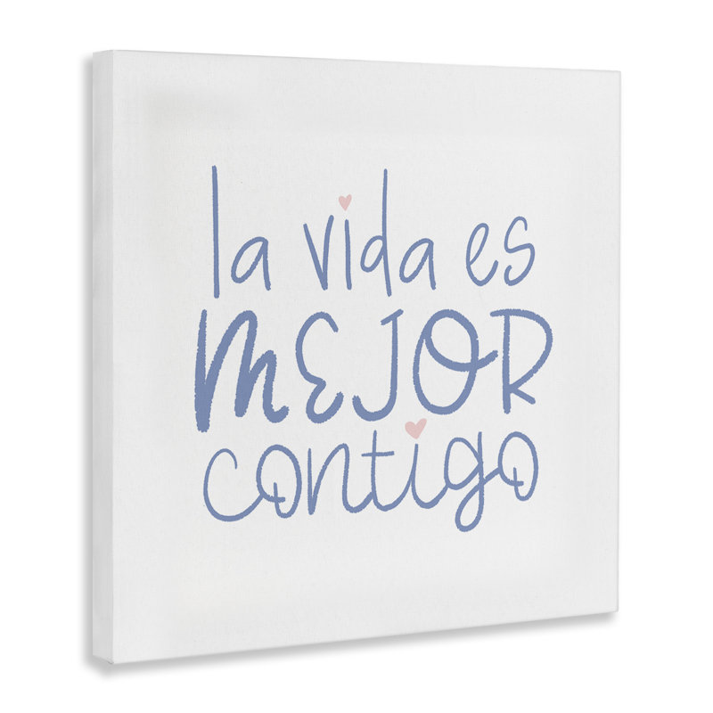 Art mural sur toile La Vida Es Mejor Contigo par SD Graphics Studio, H 30 po x l 30 po