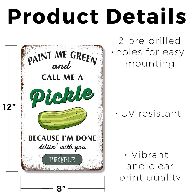 Panneau en plastique Paint Me Green And Call Me A Pickle 8 po x 12 po