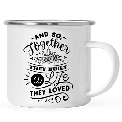 Tasse de camping And So Together Together Build a Life qu'ils ont adoré
