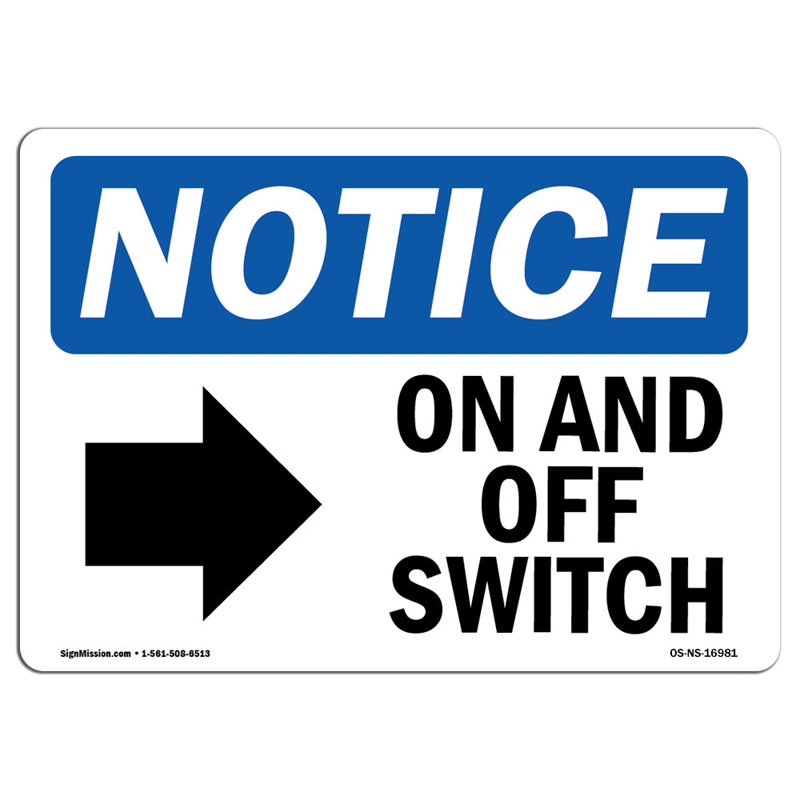 Notice on and off Switch