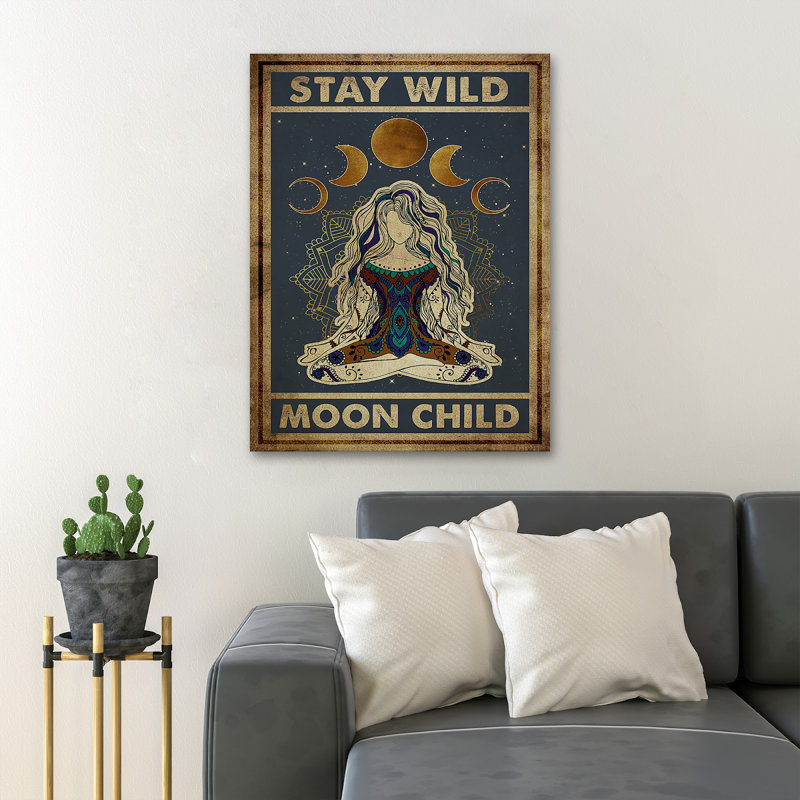 «Girl with Empty Face Doing Yoga Under Types Of Moon - Stay Wild Moon Child», reproduction d'art graphique sur toile tendue 1 pièce