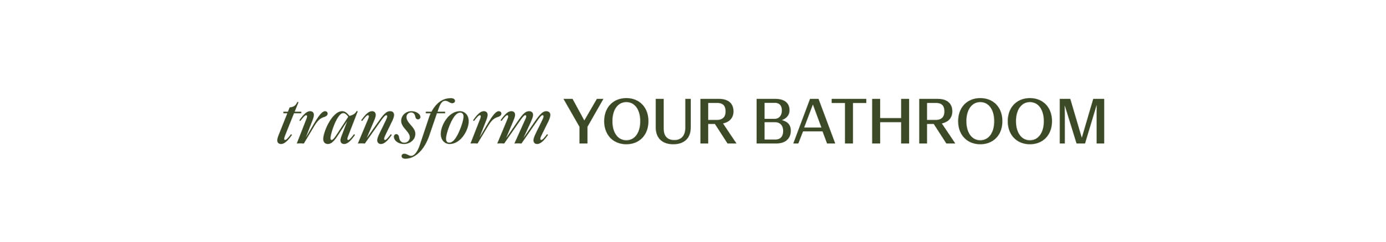 Transform your bathroom
