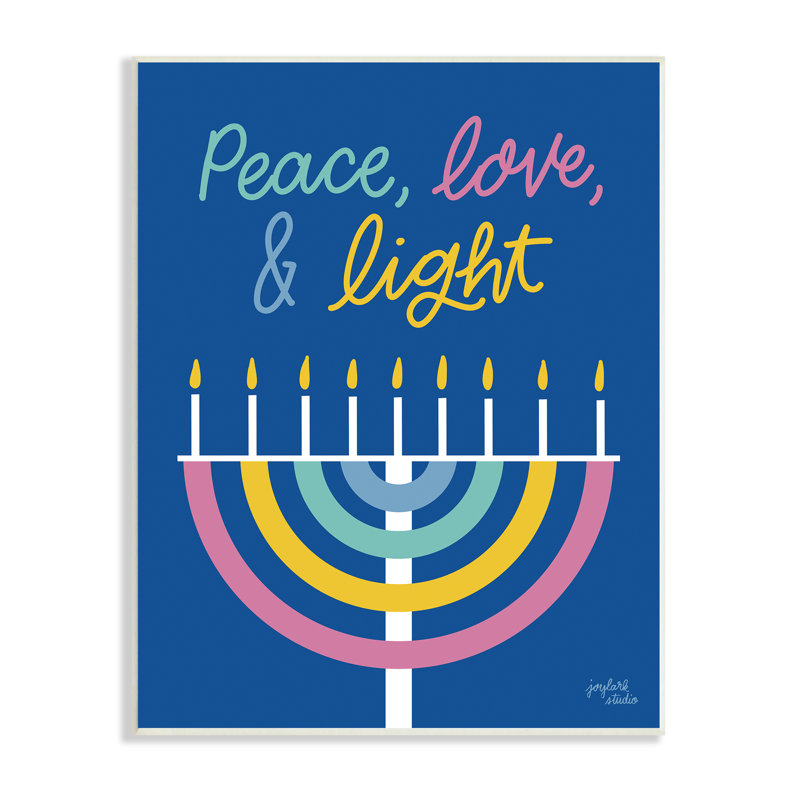 " Peace Love & Light Casual Holiday Hanukkah Menorah " by Jess Baskin, 19'' H x 13'' W x 0.5'' D