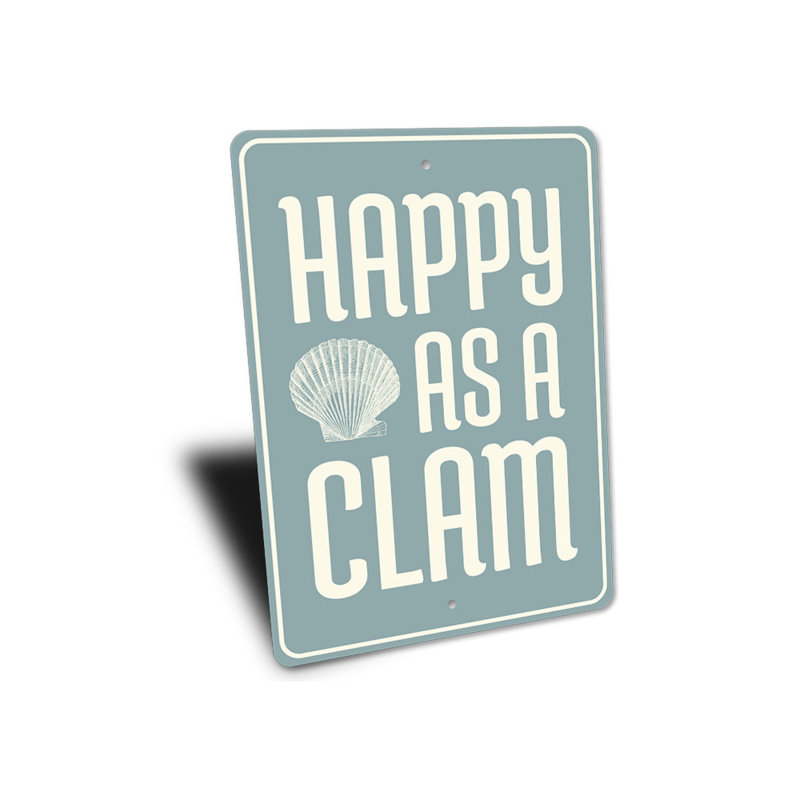 Enseigne en aluminium Happy As A Clam, H 14 po x l 10 po x P 0,04 po