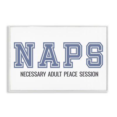 Funny Naps Phrase Giclee Art by Sd Graphics Studio