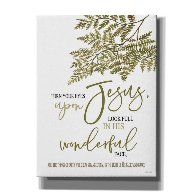 «Bourassa Turn Your Eyes On Jesus on Canvas» par Cindy Jacobs, reproduction, H 16 po x l 12 po x P 0,75 po