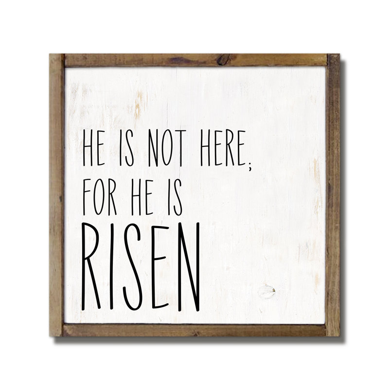 " For He Is Risen "