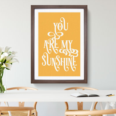 You Are My Sunshine V2 - Picture Frame Typography