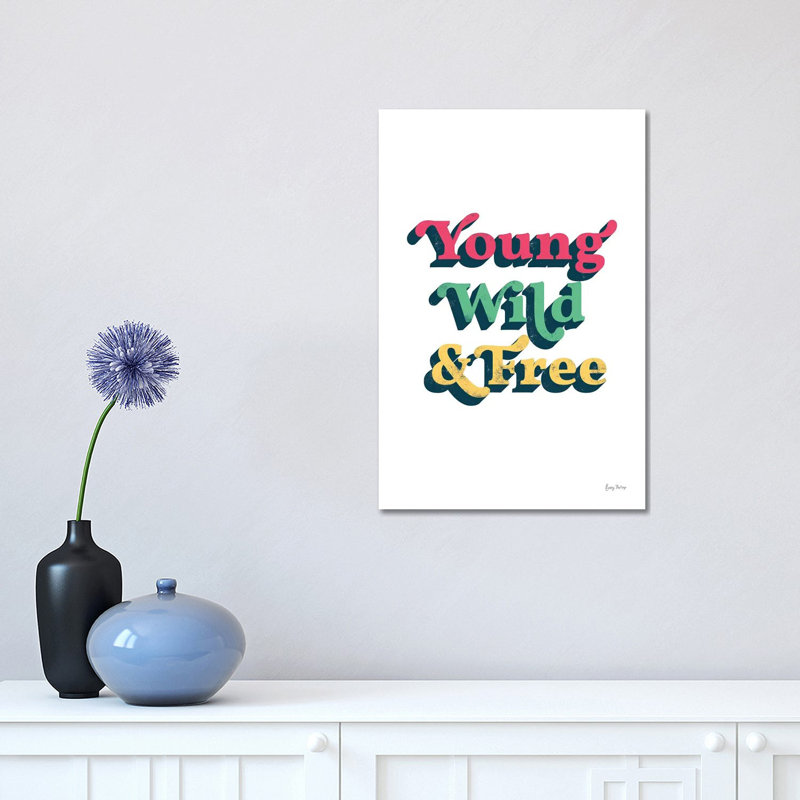 Rainbow Young Wild And Free Bold by Becky Thorns - Wrapped Canvas Print, 30.48 cm H x 45.72 cm W