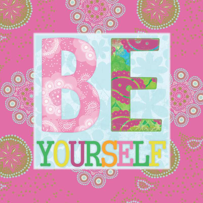 Be Yourself Pink 2 - Wrapped Canvas Print, 76cm H x 76cm W x 3.8cm D