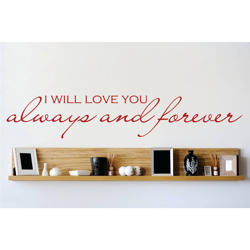 Adhésif décoratif «I Will Love You Always and Forever», H 10 po x l 40 po x P 0,16 po, Rouge