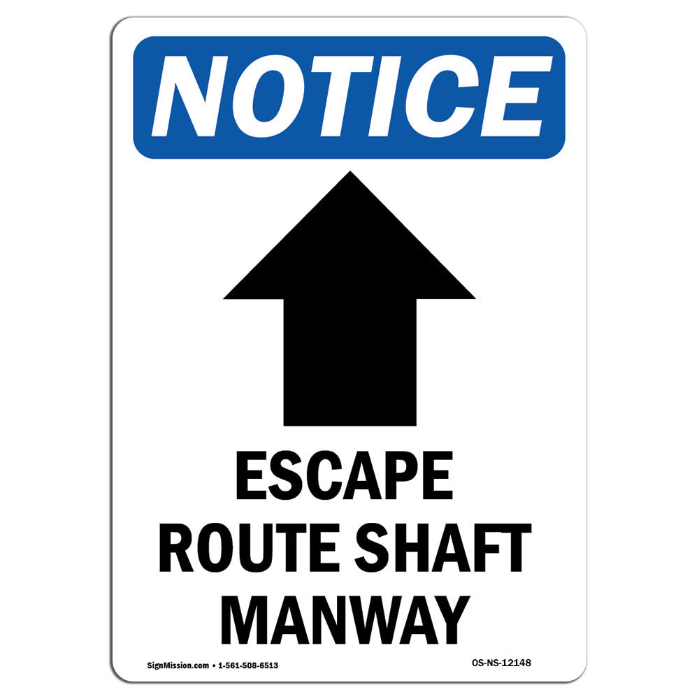 SignMission OSHA Notice - Escape Route Shaft Sign With Symbol | Heavy ...