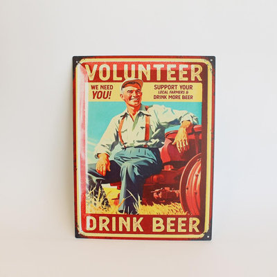 Volunteer- With Text Drink Beer Sign