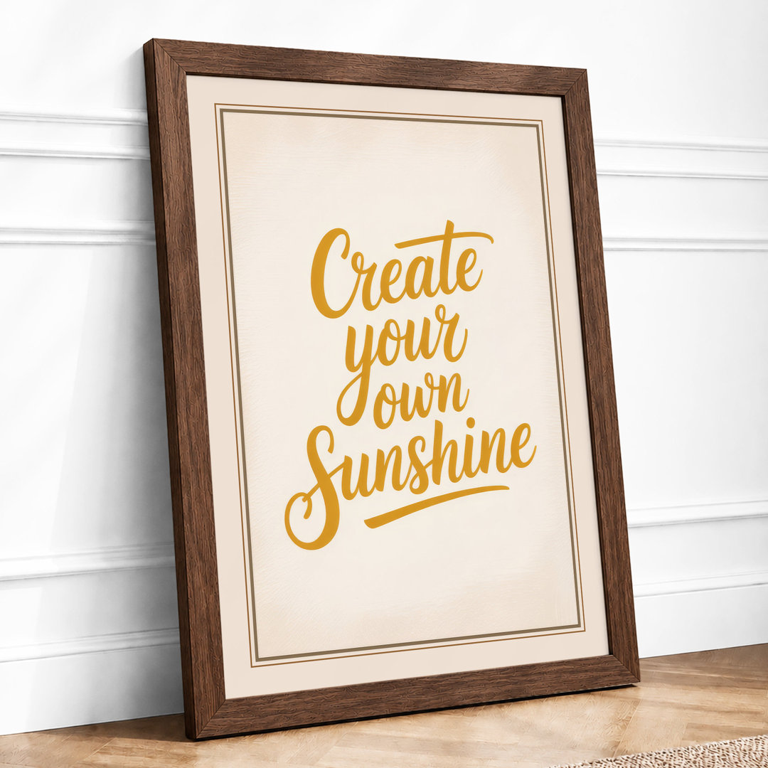 Create Your Own Sunshine Typography - Framed Print