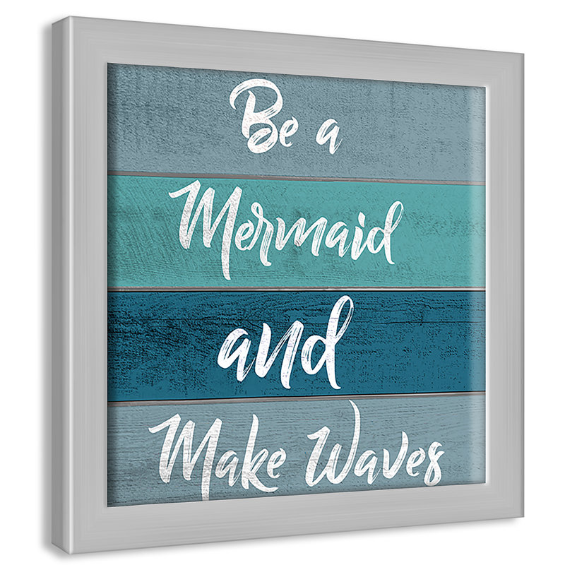 «Be a Mermaid», art, H 9 po x l 9 po x P 1,19 po, Encadré de boîte blanc