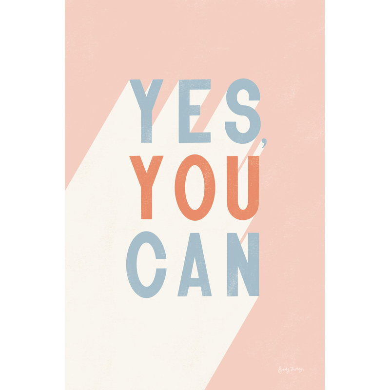 Yes You Can Pastel by Becky Thorns - Wrapped Canvas Art Prints, 46cm H x 30cm W x 3.8cm D