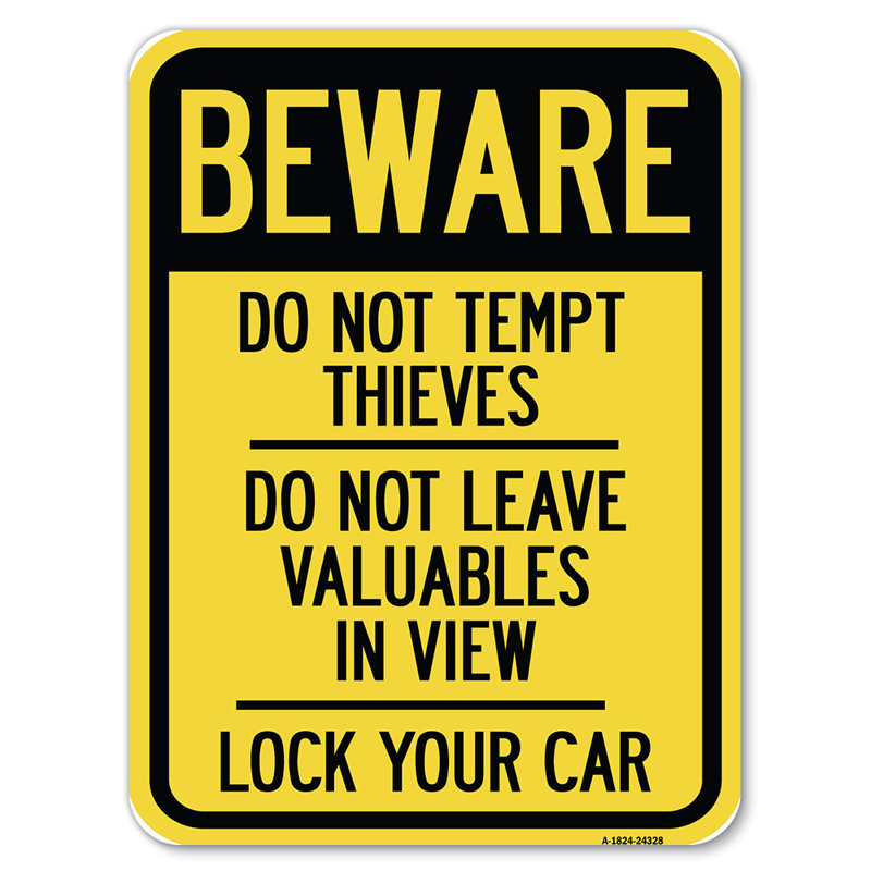 Beware Do Not Tempt Thieves - Ne pas laisser d'objets de valeur en vue - Verrouillez votre voiture / 24328