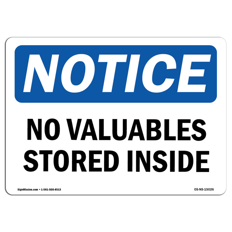No Valuables Stored Inside Plastic Sign 10" X 7"
