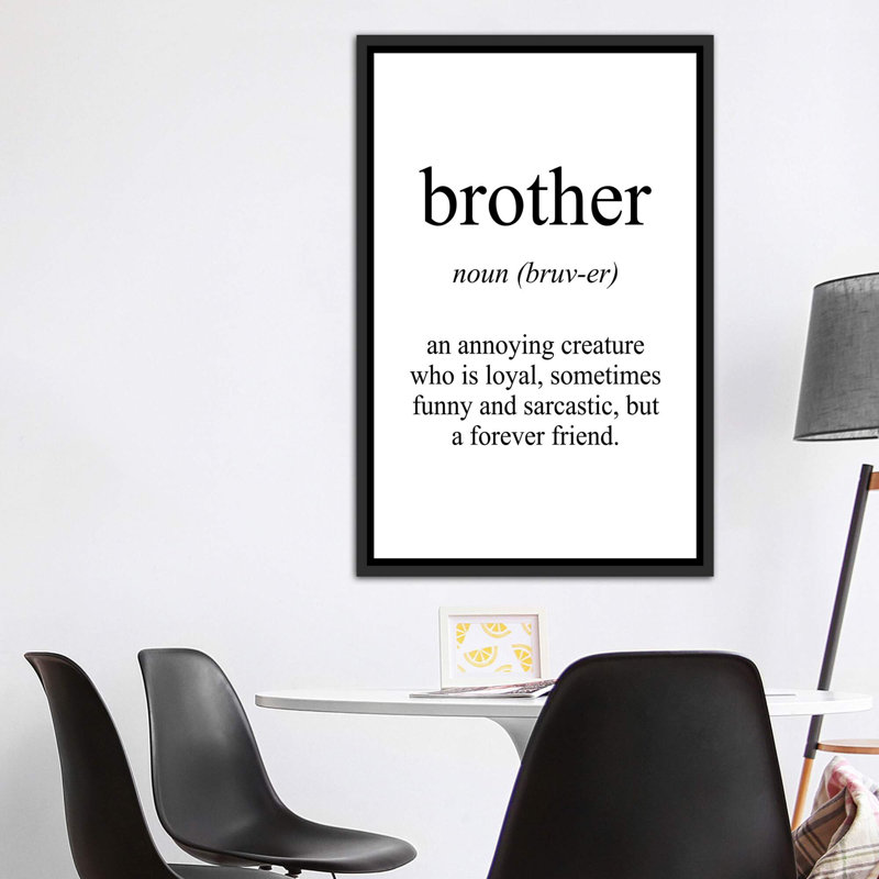 " Brother Meaning ", No Mat, Black Framed Canvas, 60" H x 40" W x 1.5" D