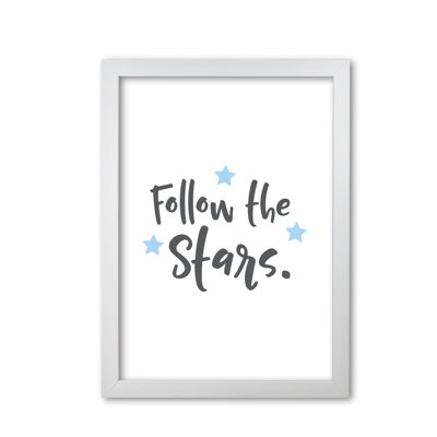Follow The Stars - Print