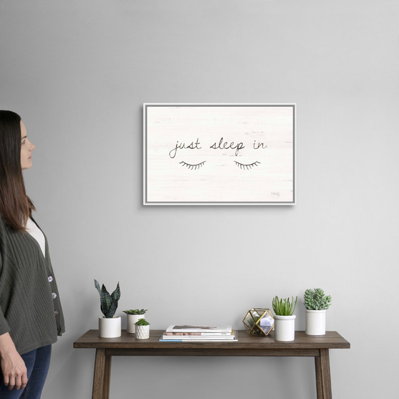 "Just sleep in" par Marla Rae, art textuel sur toile, H 18 po x l 26 po x P 1,75 po, Cadre blanc