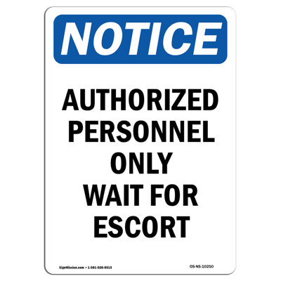 Authorized Personnel Only Wait Sign